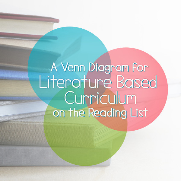 a venn diagram for literature-based curriculum on the reading list