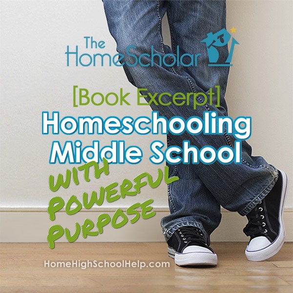 book excerpt Homeschooling Middle School with Powerful Purpose book cover