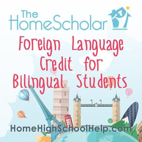 foreign language credit for bilingual students homeschool tips