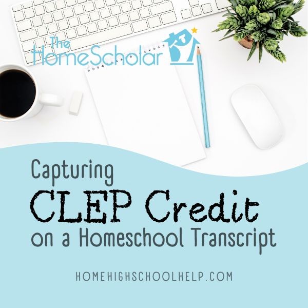 capturing CLEP credits on a homeschool transcript title