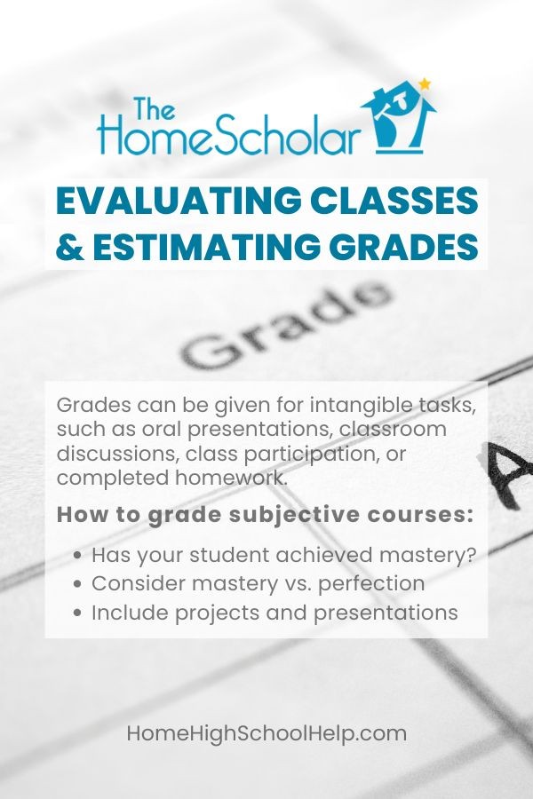 Evaluating Classes and Estimating Grades