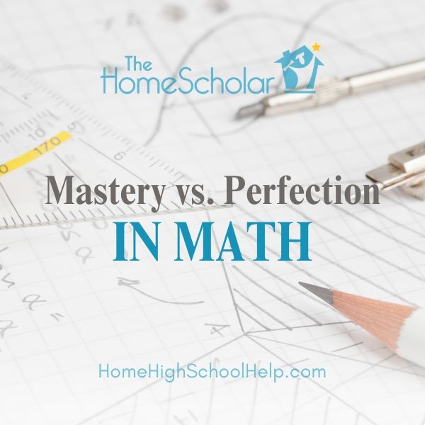 Mastery vs. Perfection in Math