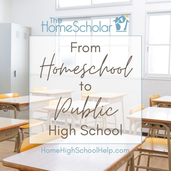 From Homeschool to Public High School