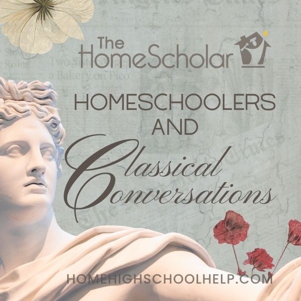 Homeschoolers and Classical Conversations